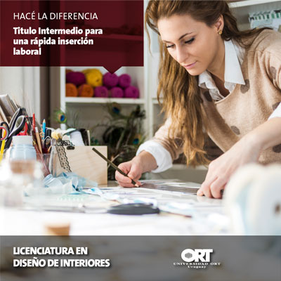 Título intermedio - Licenciatura en Diseño de Interiores - Universidad ORT Uruguay