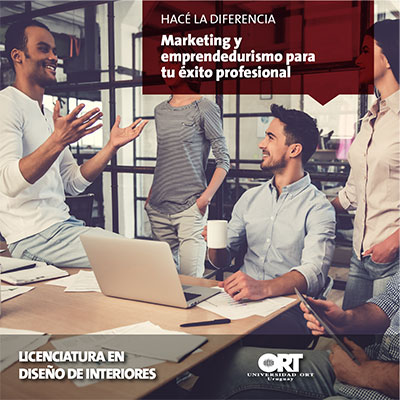 Marketing - Licenciatura en Diseño de Interiores - Universidad ORT Uruguay