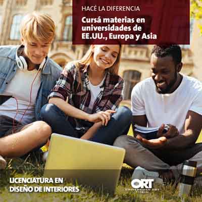 Programas de intercambio - Licenciatura en Diseño de Interiores - Universidad ORT Uruguay