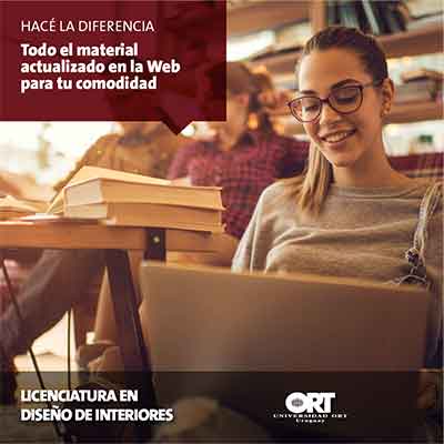 Material actualizado en la web - Licenciatura en Diseño de Interiores - Universidad ORT Uruguay