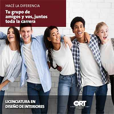 Amigos durante la carrera - Licenciatura en Diseño de Interiores - Universidad ORT Uruguay