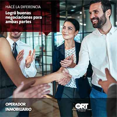 Lográ buenas negociaciones para ambas partes - Operador Inmobiliario - Universidad ORT Uruguay