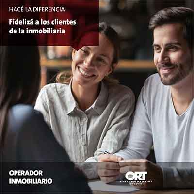 Fideliza a los clientes de la inmobiliaria - Operador inmobiliario - Universidad ORT Uruguay