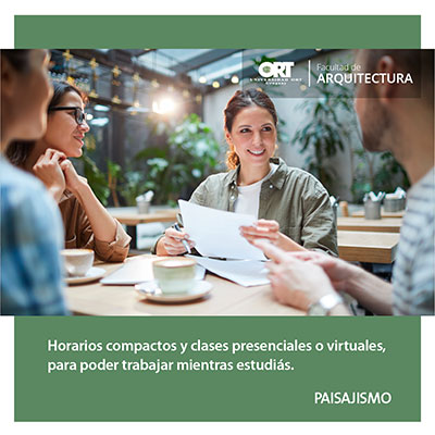 Horarios compactos y clases presenciales o virtuales, para poder trabajar mientras estudiás - Técnico en Paisajismo - Universidad ORT Uruguay