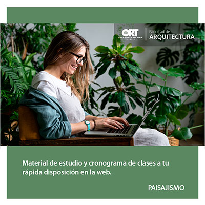 Material de estudio y cronograma de clases a tu rápida disposición en la web - Técnico en Paisajismo - Universidad ORT Uruguay