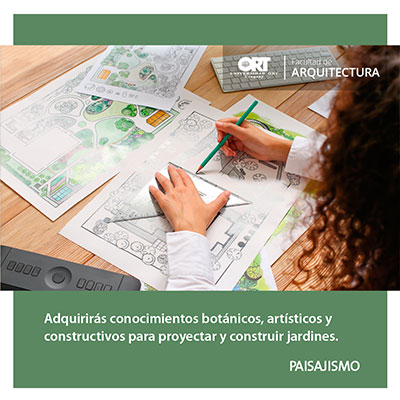 Adquirirás conocimientos botánicos, artísticos y constructivos para proyectar y constuir jardines - Técnico en Paisajismo - Universidad ORT Uruguay