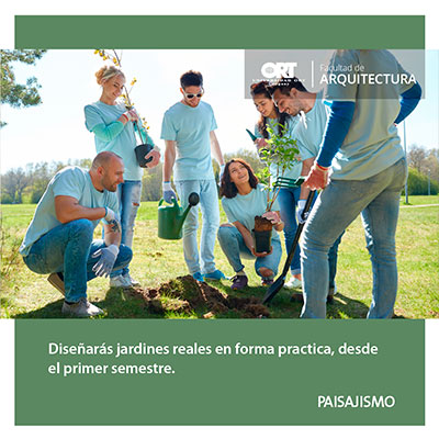 Diseñarás jardines reales en forma práctica, desde el primer semestre - Técnico en Paisajismo - Universidad ORT Uruguay