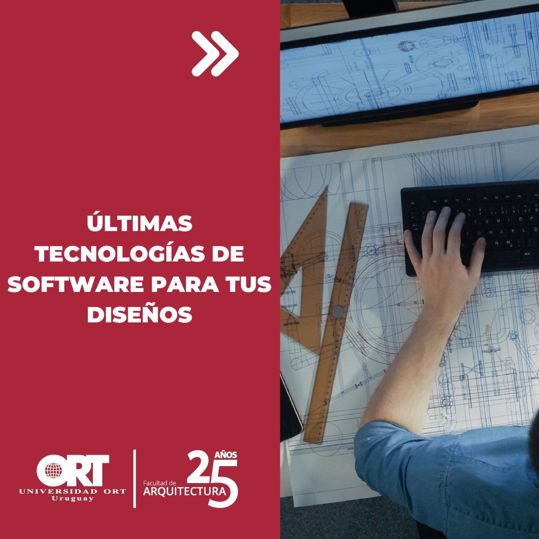 11. Últimas tecnologías de software para tus diseños