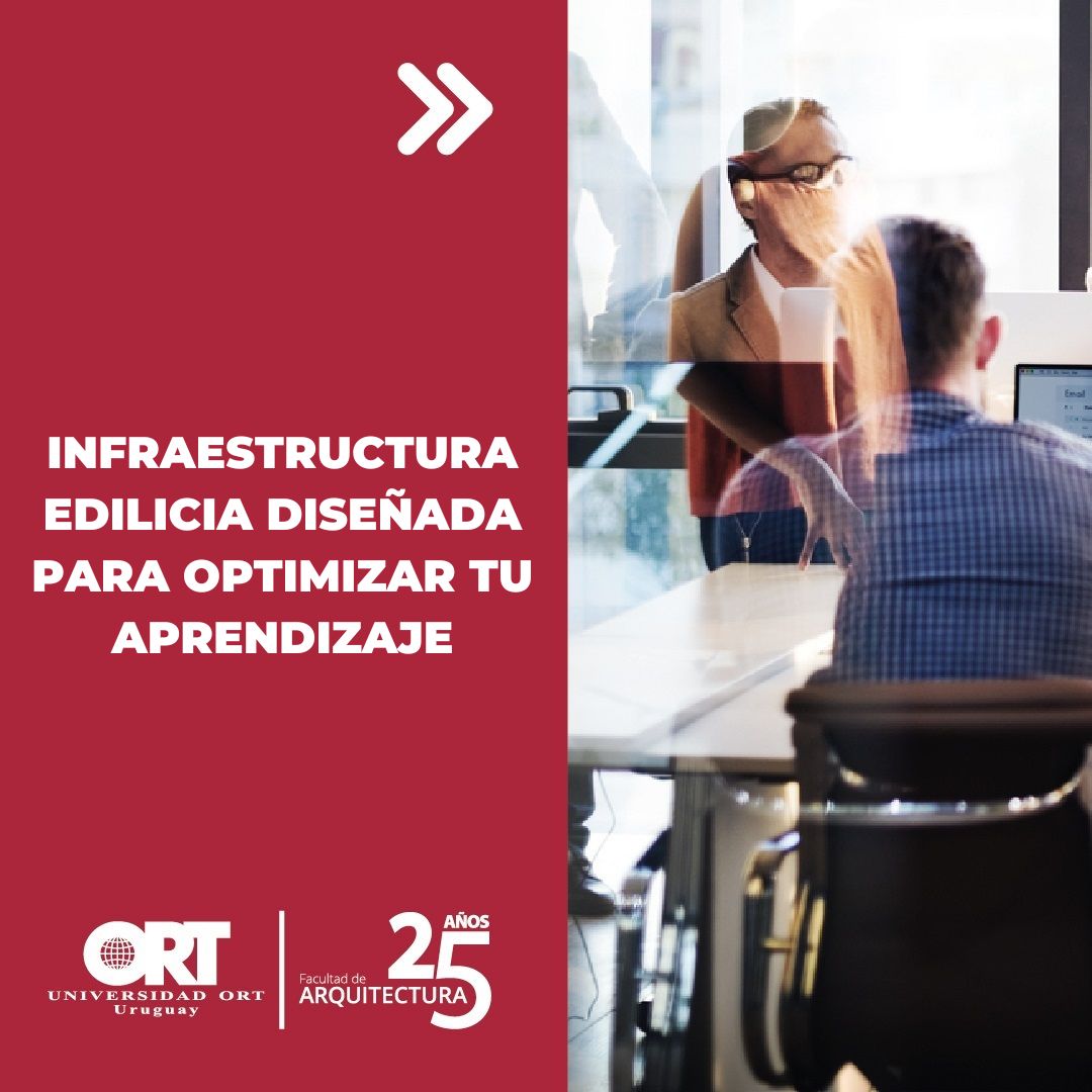 13. Infraestructura edilicia diseñada para optimizar tu aprendizaje durante la carrera de Arquitectura